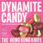 DYNAMITE CANDY　ホンコンナイフ